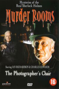 Murder Rooms: The Photographer's Chair (2001)