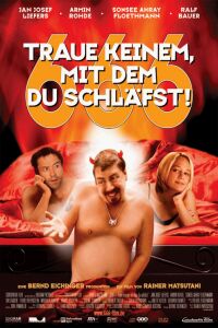 666 - Traue Keinem, mit dem Du Schl�fst! (2002)