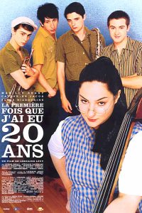 Premi�re Fois Que J'ai Eu 20 Ans, La (2004)