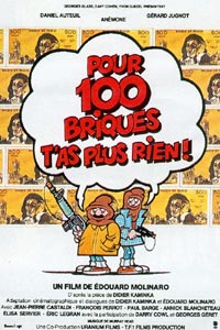 Pour 100 Briques T'as Plus Rien... (1982)