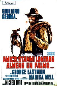 Amico, Stammi Lontano Almeno un Palmo (1972)