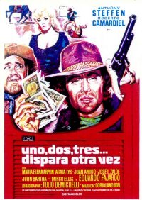 Uno, Dos, Tres... Dispara otra Vez (1973)