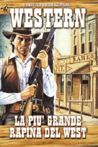 Pi Grande Rapina del West, La (1967)