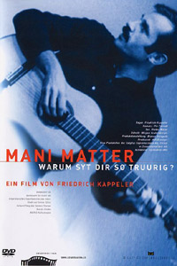 Mani Matter - Warum Syt Dir So Truurig? (2002)