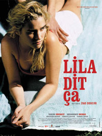 Lila Dit �a (2004)