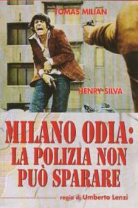 Milano Odia: La Polizia Non Pu Sparare (1974)