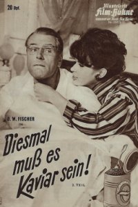 Diesmal Mu� es Kaviar Sein (1961)