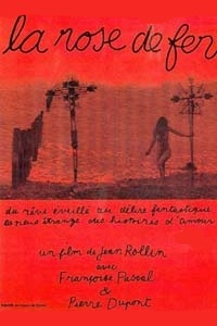 Rose de Fer, La (1973)