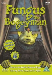 Fungus the Bogeyman (2004)
