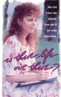Is There Life Out There? (1994)