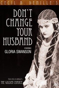 Don't Change Your Husband (1919)
