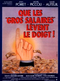 Que les Gros Salaires L�vent le Doigt! (1982)