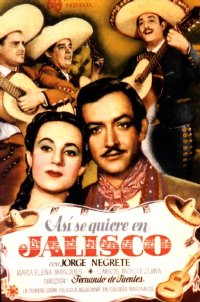 As� se Quiere en Jalisco (1942)