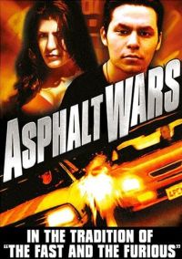 Asphalt Wars (2004)