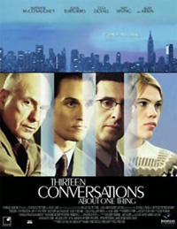 Thirteen Conversations about One Thing (2001)