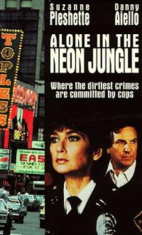 Alone in the Neon Jungle (1988)