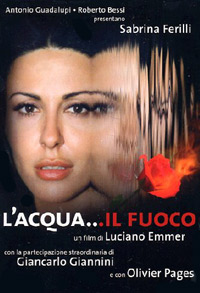Acqua... il Fuoco, L' (2003)
