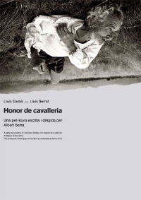 Honor de Cavalleria (2006)