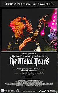 Decline of Western Civilization 2: The Metal Years, The (1988)