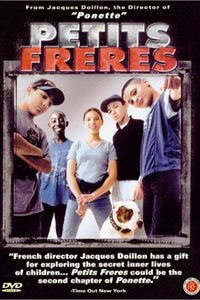 Petits Frres (1999)