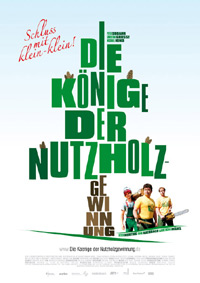 K�nige der Nutzholzgewinnung, Die (2006)