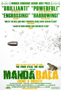 Manda Bala (Send a Bullet) (2007)