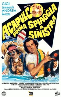 Acapulco, Prima Spiaggia... a Sinistra (1983)