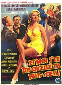 Et Moi J'te Dis Qu'elle T'a Fait de l'Oeil (1950)