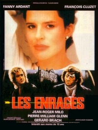 Enrag�s, Les (1985)