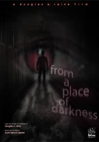 From a Place of Darkness (2008)