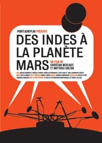 Des Indes  la Plante Mars (2007)