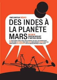 Des Indes � la Plan�te Mars (2007)