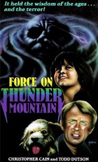 Force on Thunder Mountain, The (1977)