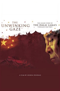 Unwinking Gaze: The Inside Story of the Dalai Lama'... (2008)
