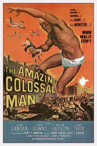 Amazing Colossal Man, The (1957)