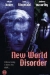 New World Disorder (1999)