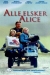 Alla �lskar Alice (2002)