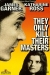 They Only Kill Their Masters (1972)