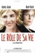 Rôle de Sa Vie, Le (2004)