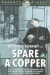 Spare a Copper (1941)
