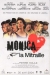 Monica la Mitraille (2004)