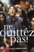 Ne Quittez Pas! (2004)