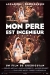 Mon Pre Est Ingnieur (2004)