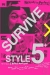 Survive Style 5+ (2004)