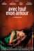 Avec Tout Mon Amour (2001)