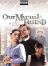 Our Mutual Friend (1998)