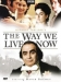 Way We Live Now, The (2001)
