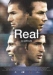 Real, La Película (2005)