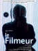 Filmeur, Le (2005)