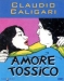 Amore Tossico (1983)